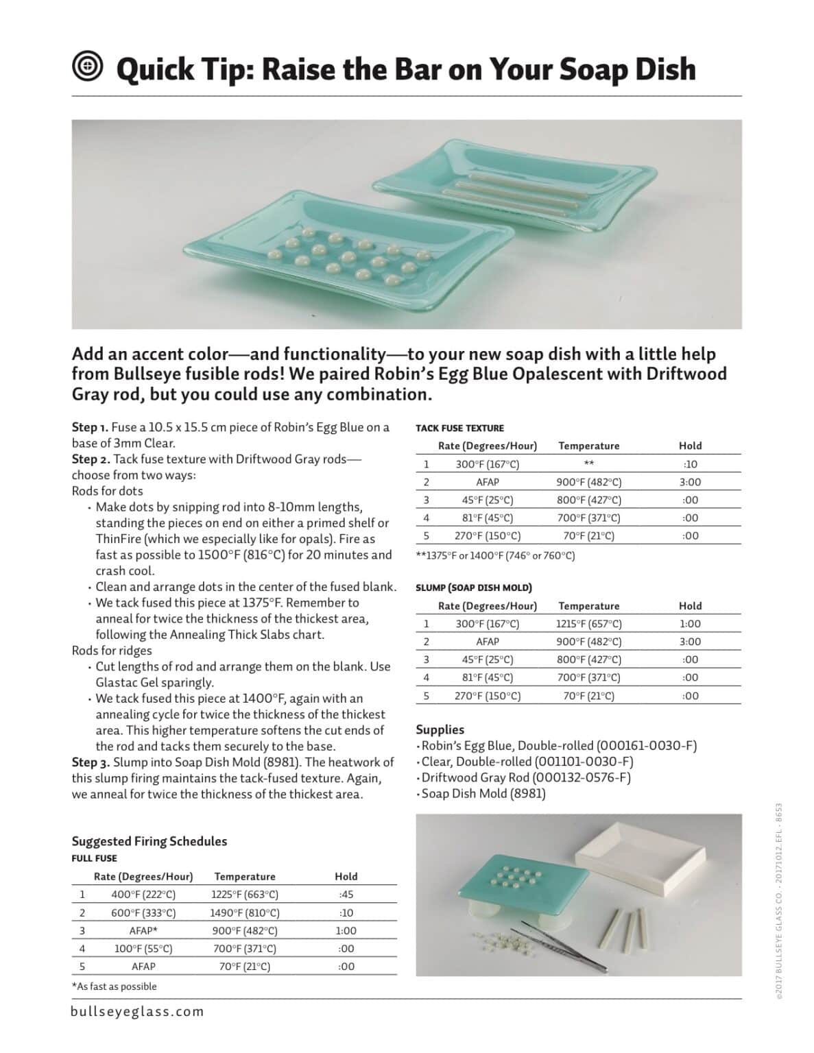 Bullseye Glass Quick Tip Article Raise the Bar on Your Soap Dish
